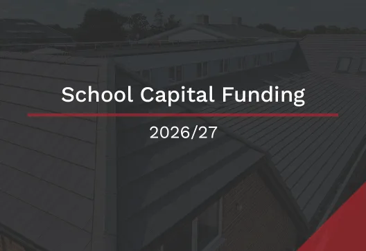 School Capital Funding 26 27